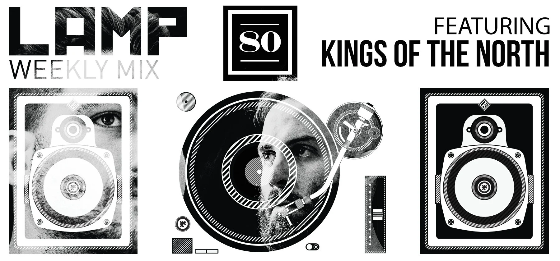LAMP Weekly Mix #80 feat. Kings of the North