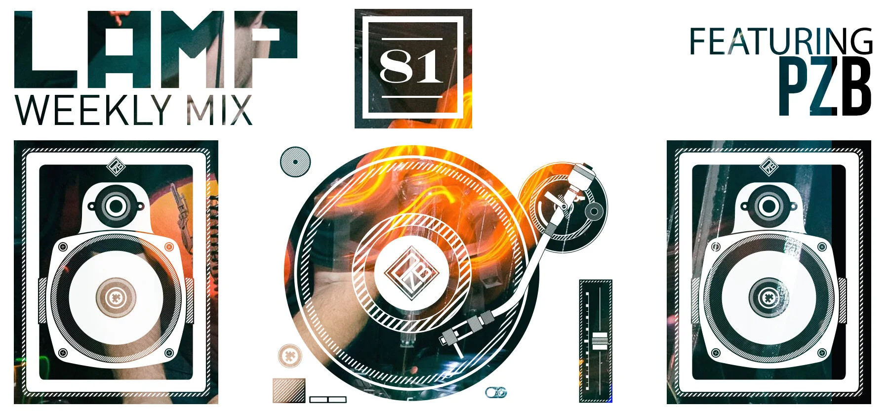 LAMP Weekly Mix #81 feat PZB