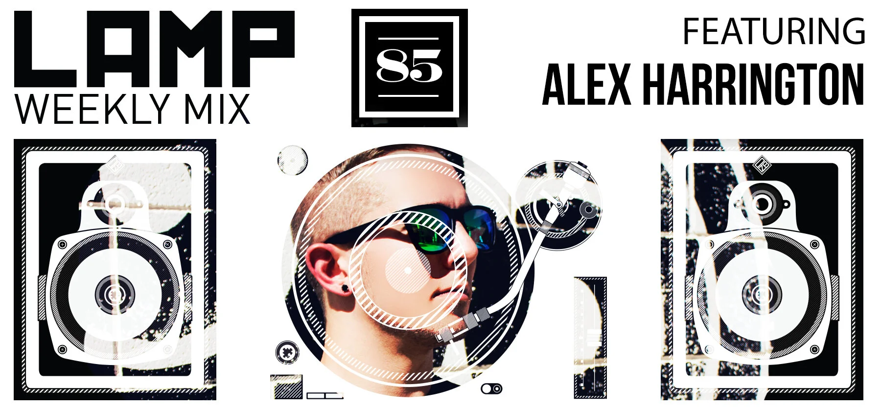 LAMP Weekly Mix #85 featuring Alex Harrington