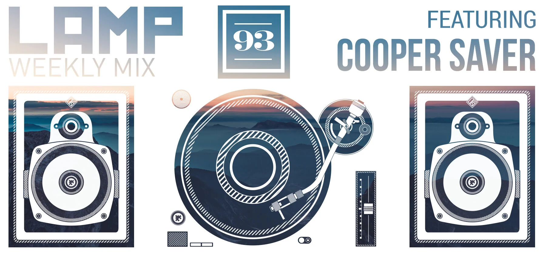 LAMP Weekly Mix #93 feat. Cooper Saver