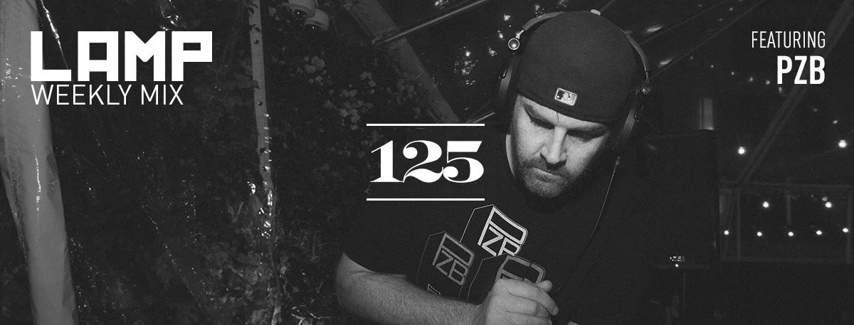 LAMP Weekly Mix #125 feat. PZB