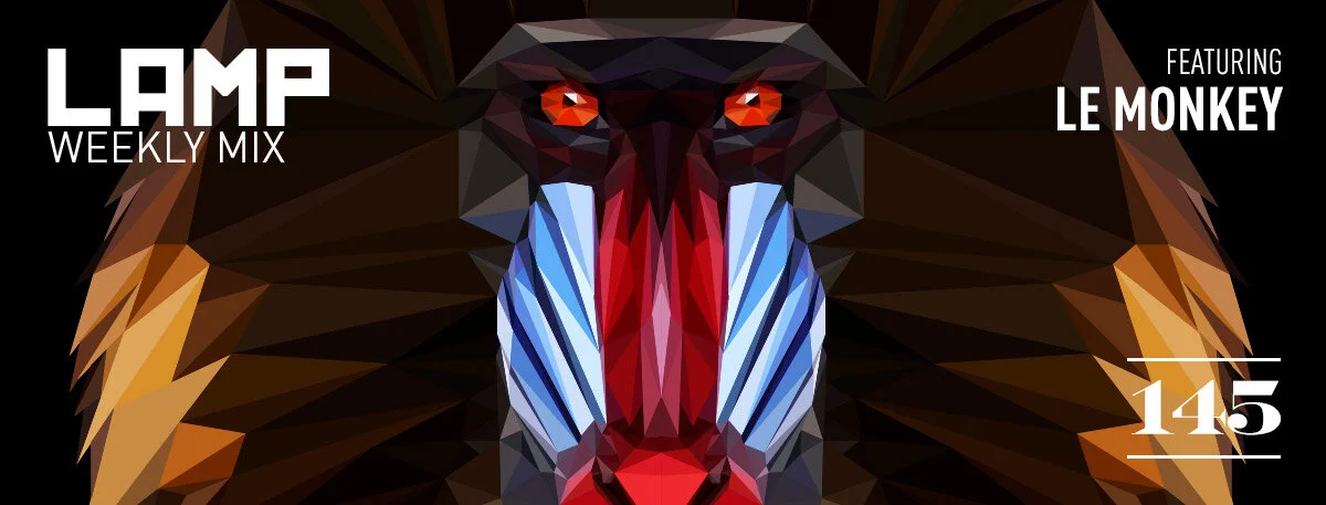 LAMP Weekly Mix #145 feat. Le Monkey