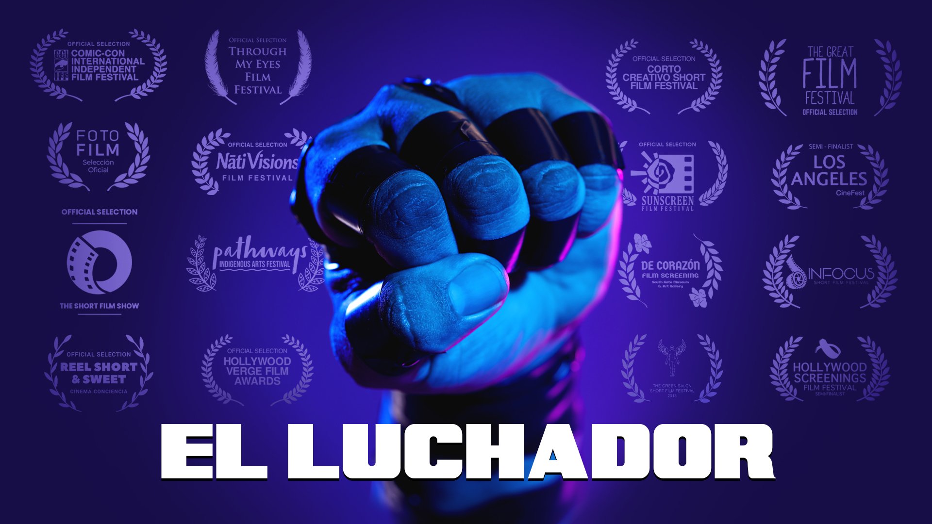 EL LUCHADOR | Short Film