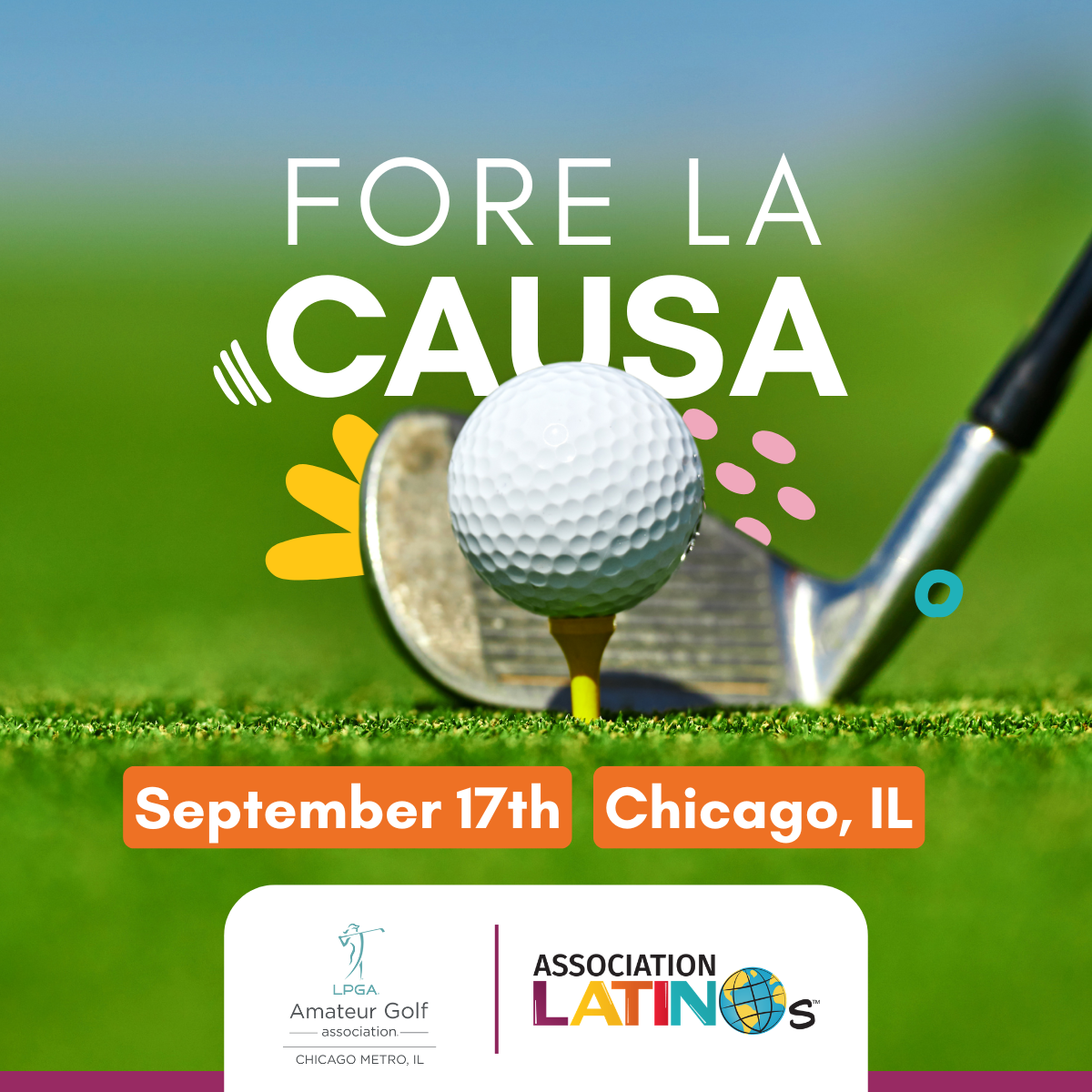 Fore La Causa - in partnership with LPGA Amateur Golf Association, Chicago Metro