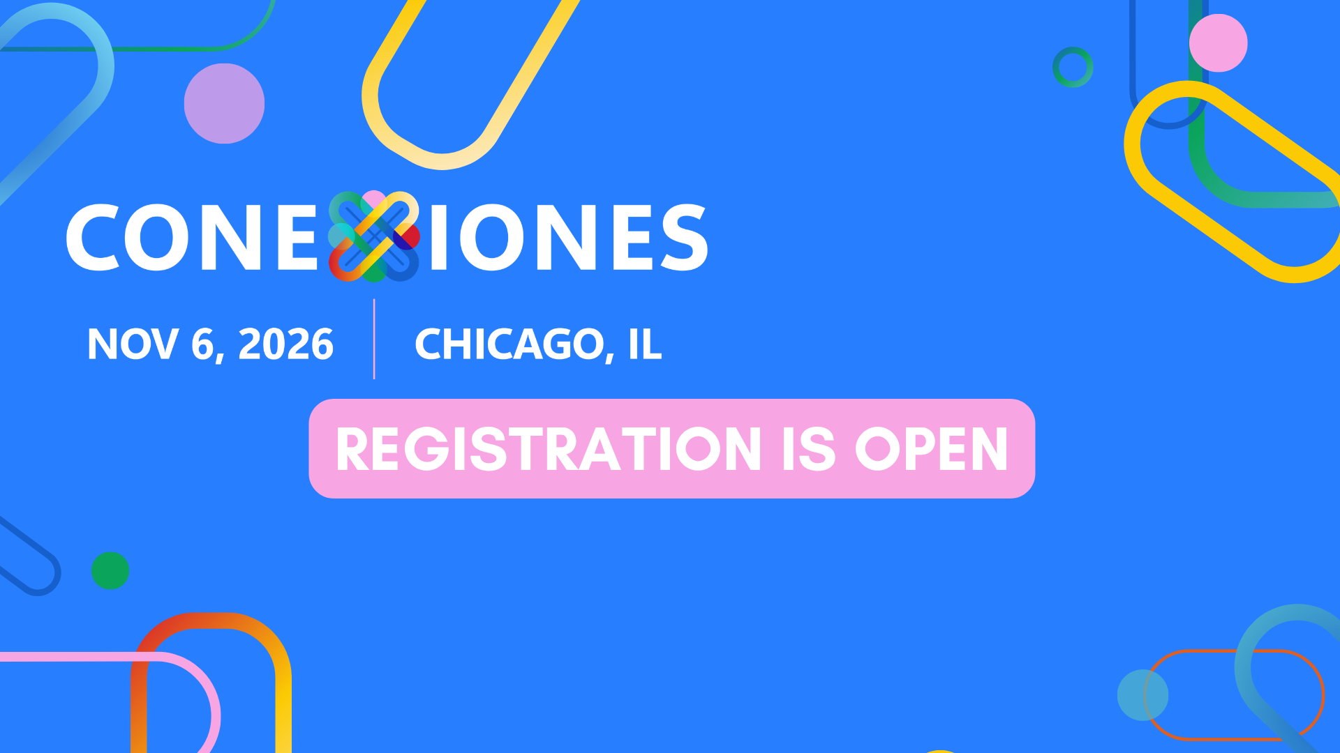 🧩Conexiones 2026 Registration is now OPEN! 🧩