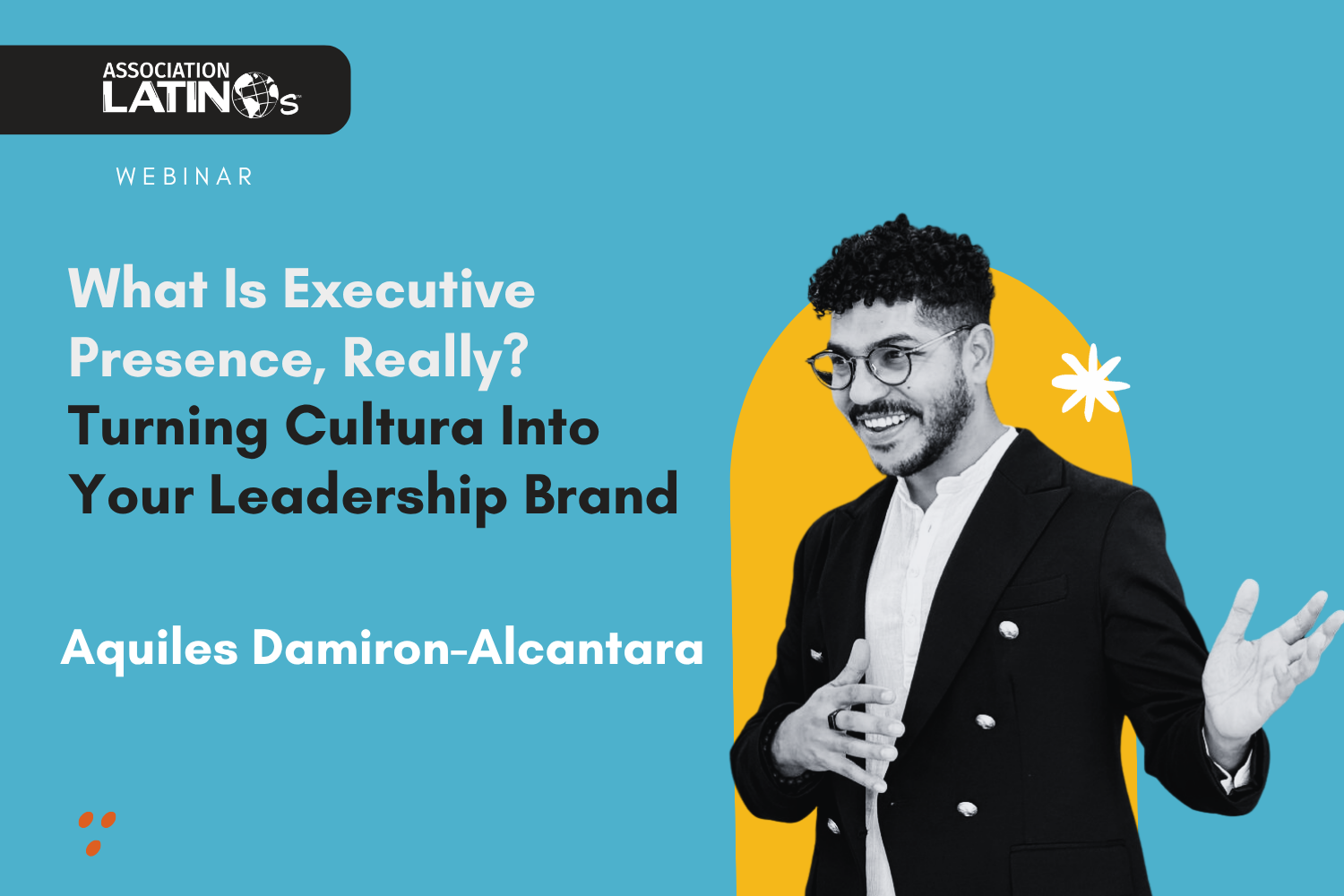 What Is Executive Presence, Really? Turning Cultura Into Your Leadership Brand