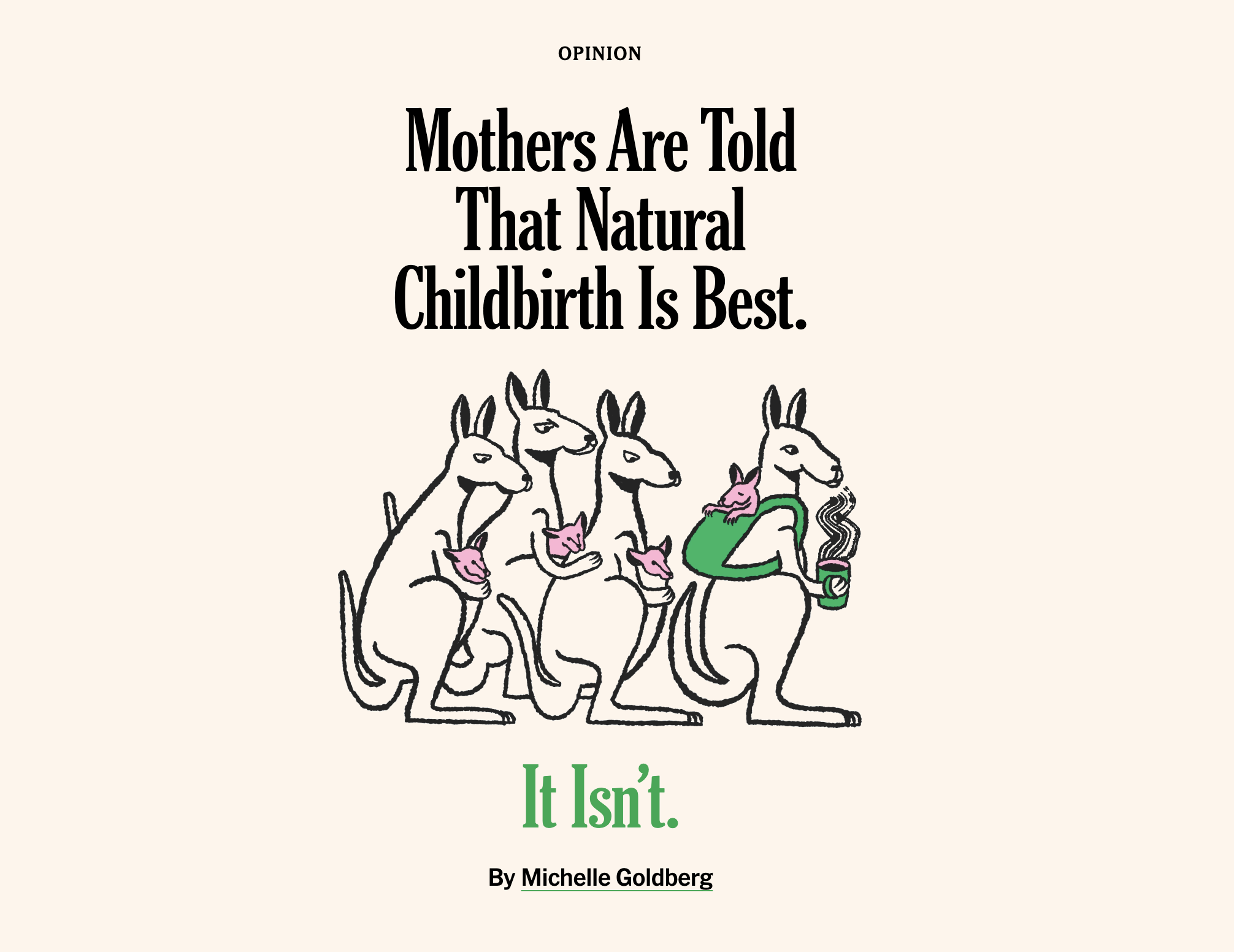 Response to Michelle Goldberg recent Op ed “Mothers Are Told That Natural Childbirth Is Best. It isn’t”