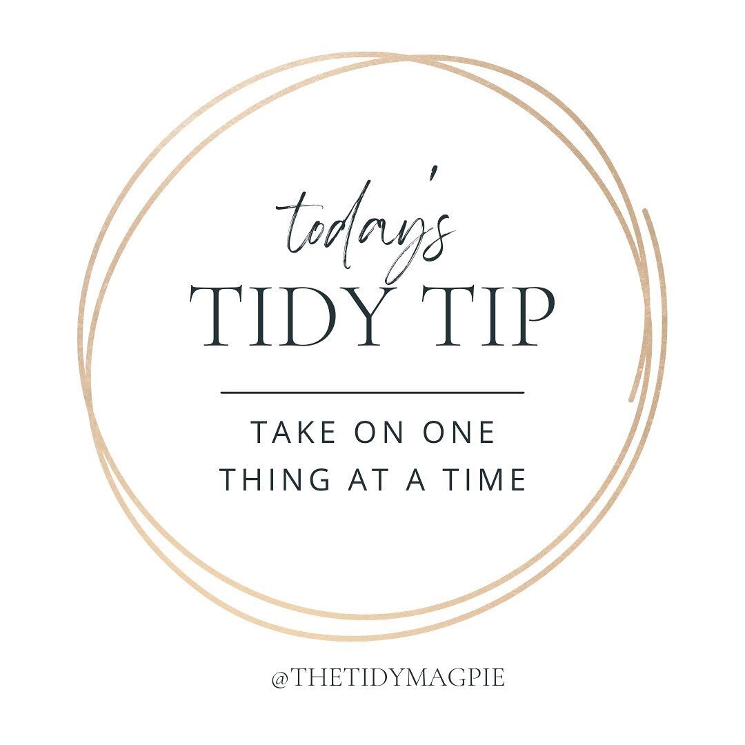 It's time for today's Tidy Tip! 

Organizing can be overwhelming... it can feel like you have a million things to deal with at once. 

Our advice? Take a step back and focus on just ONE task. By dedicating your attention to one task at a time, you'll