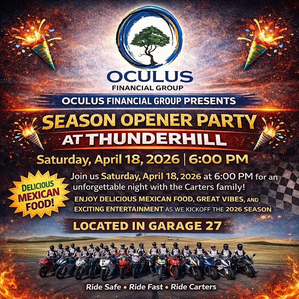 OCULUS FINANCIAL GROUP PRESENTS
🔥 Season Opener Party at Thunderhill 🔥

Join us Saturday, April 18, 2026 at 6:00 PM for an unforgettable night with the Carters family!

Enjoy delicious Mexican food, great vibes, and exciting entertainment as we cel