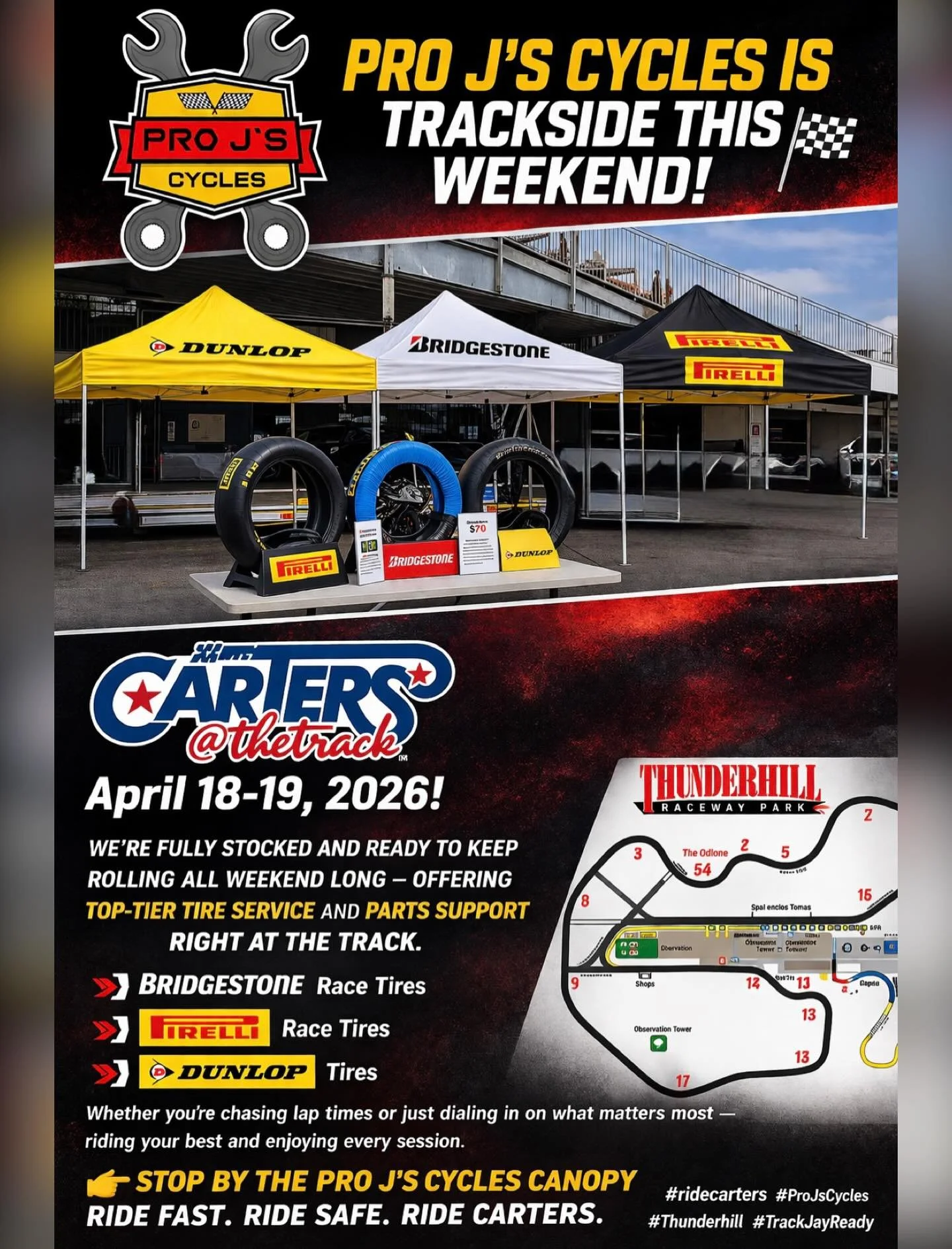 Pro J&rsquo;s Cycles is Trackside this Weekend 🏁

Catch us with @cartersatthetrack at Thunderhill Raceway Park on April 18&ndash;19, 2026!

We&rsquo;re fully stocked and ready to keep you rolling all weekend long offering top-tier tire service and p