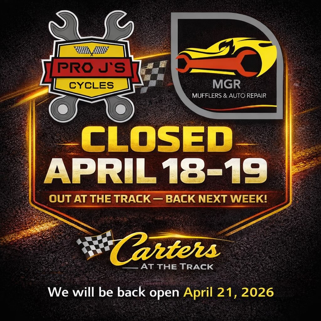 Pro J&rsquo;s Cycles &amp; @mgrmufflers MGR Mufflers &amp; Auto Repair will be CLOSED April 18 &amp; 19, 2026.

We&rsquo;ll be out at the track supporting our riders 🏁

We will resume normal business hours next week.

Thank you for your support &mda