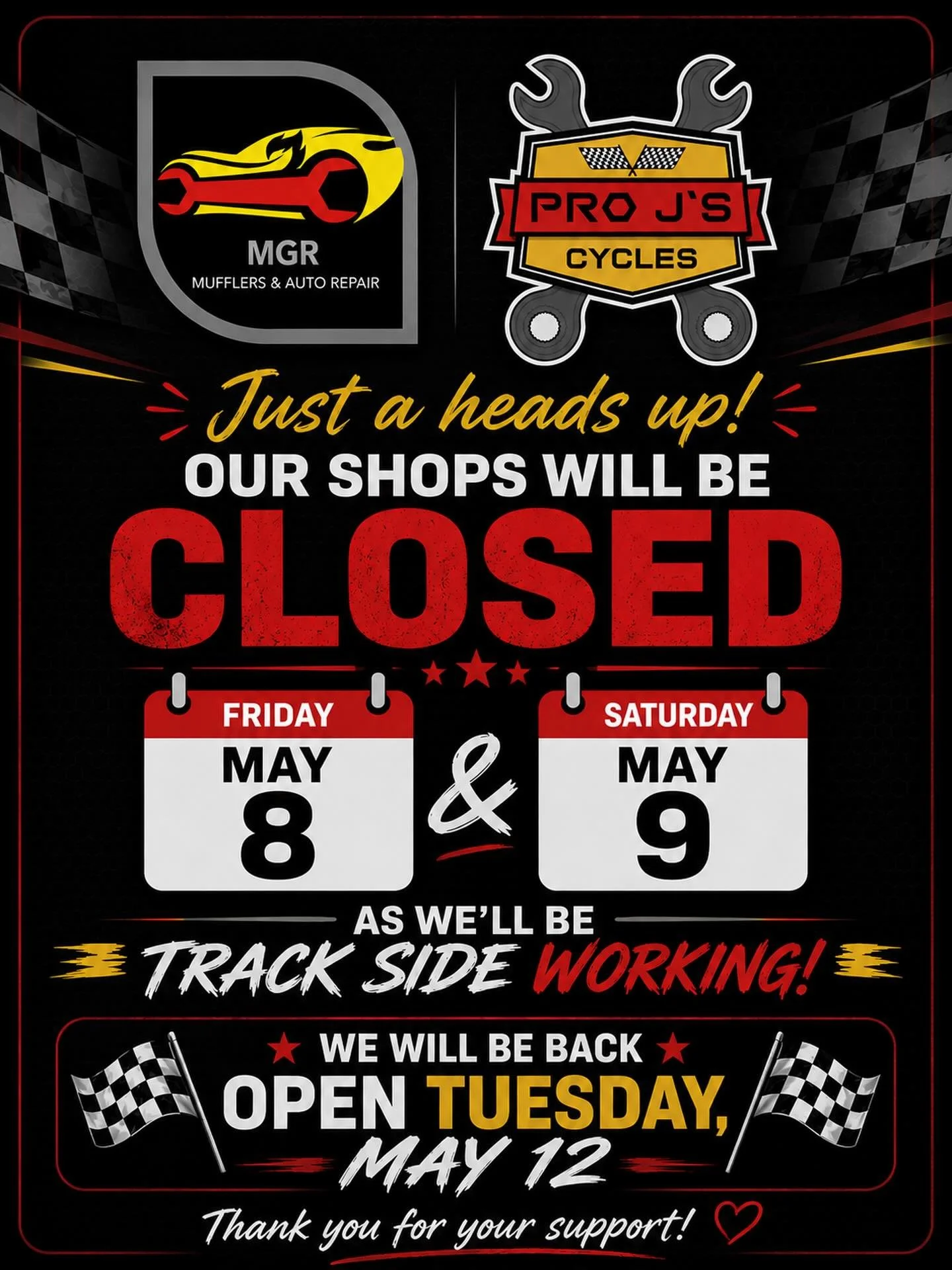 MGR Mufflers &amp; @projscycles will be CLOSED Friday &amp; Saturday as we&rsquo;ll be track side supporting motorcycle racing this weekend! 🔥🏍️

We will reopen Tuesday, May 12.

Thank you to all our customers for your understanding and continued s