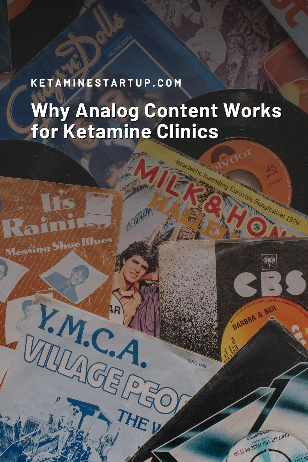 Blog post cover for "Why Analog Content Works for Ketamine Clinics" featuring a flat lay of vintage vinyl record sleeves.