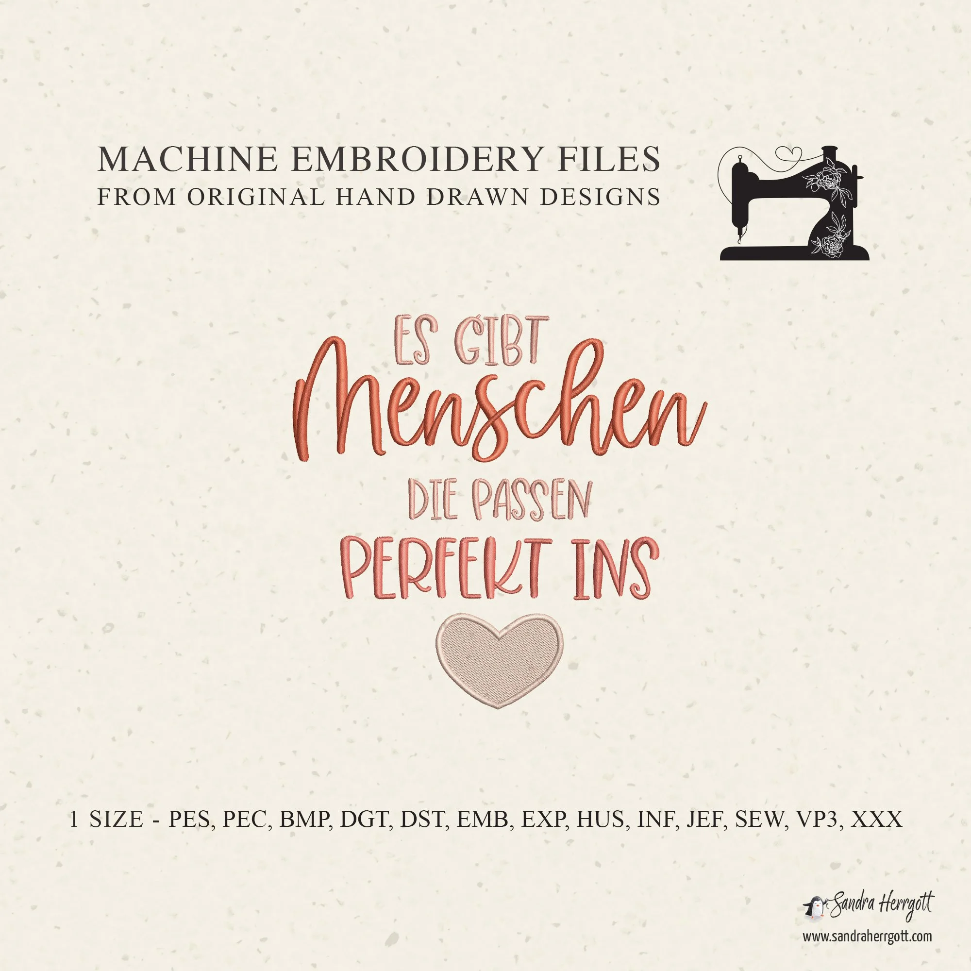 GERMAN There are some people who simply fit into your heart machine embroidery design pattern file