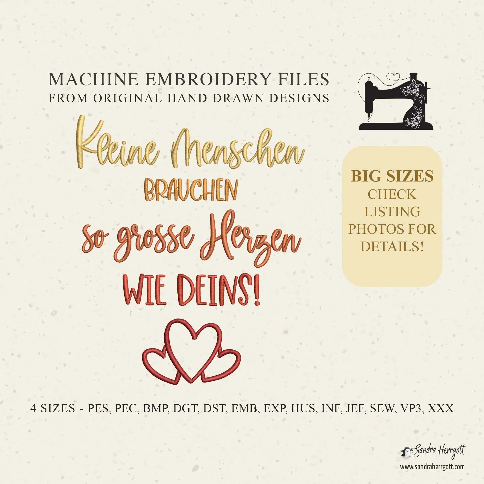 Big Size GERMAN Little people need hearts as big as yours machine embroidery design pattern file