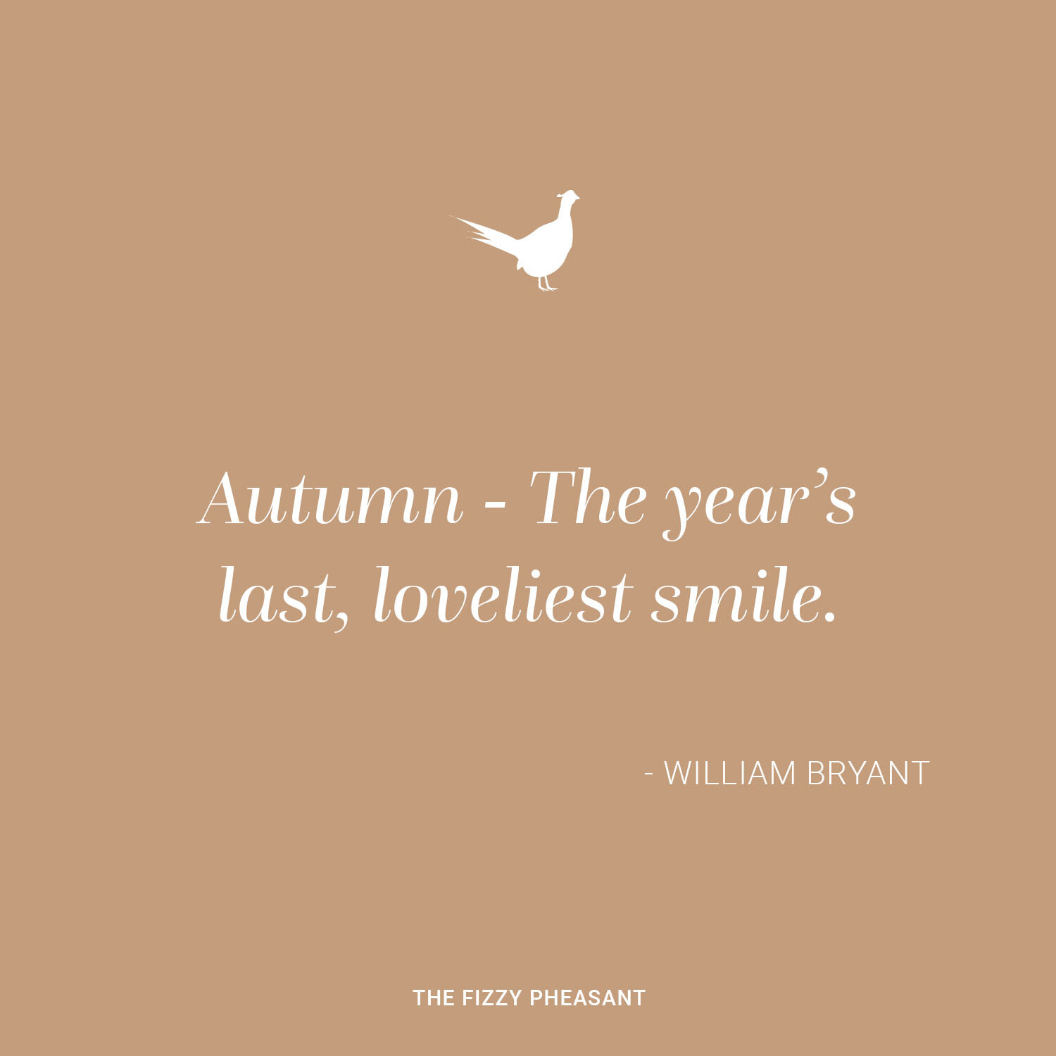 Autumn, the years last loveliest smile.jpg