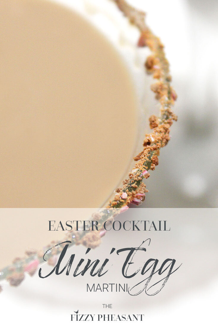 Mini Egg Martini - Easter Cocktail - The Fizzy Pheasant - Recipe - 1.jpg