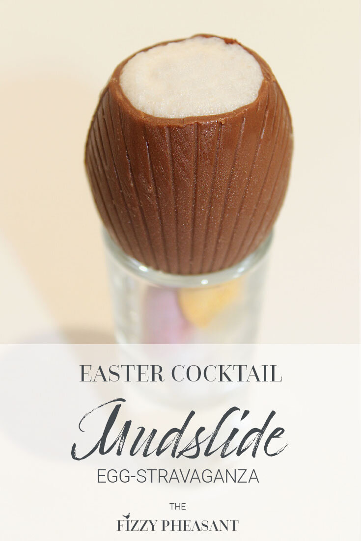 Mudslide Egg-stravaganza - Easter Cocktail - The Fizzy Pheasant - Recipe - 2.jpg