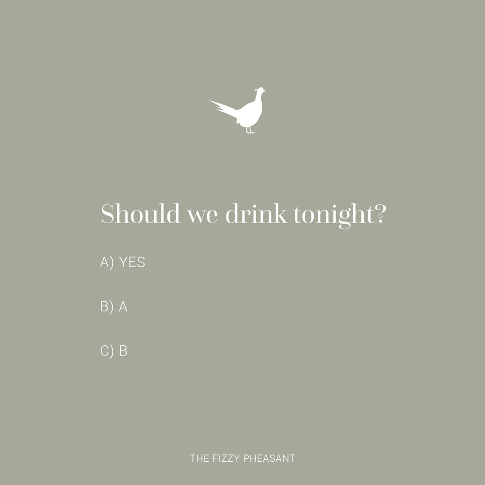 Should we drink tonight .jpg