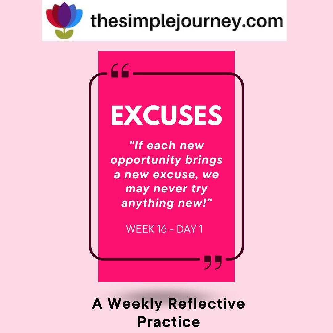 Uncovering how EXCUSES show up each day&hellip;  #greaterawareness #reflectivepractice