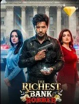 THE RICHEST BANK ROBBER (English)