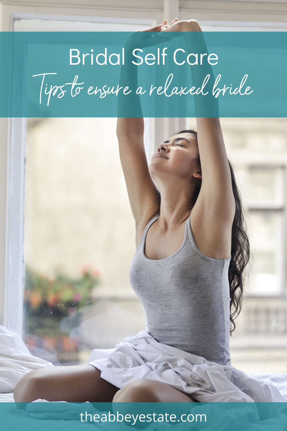 The-Abbey-Estate-Blog-Bride-Self-Care.png