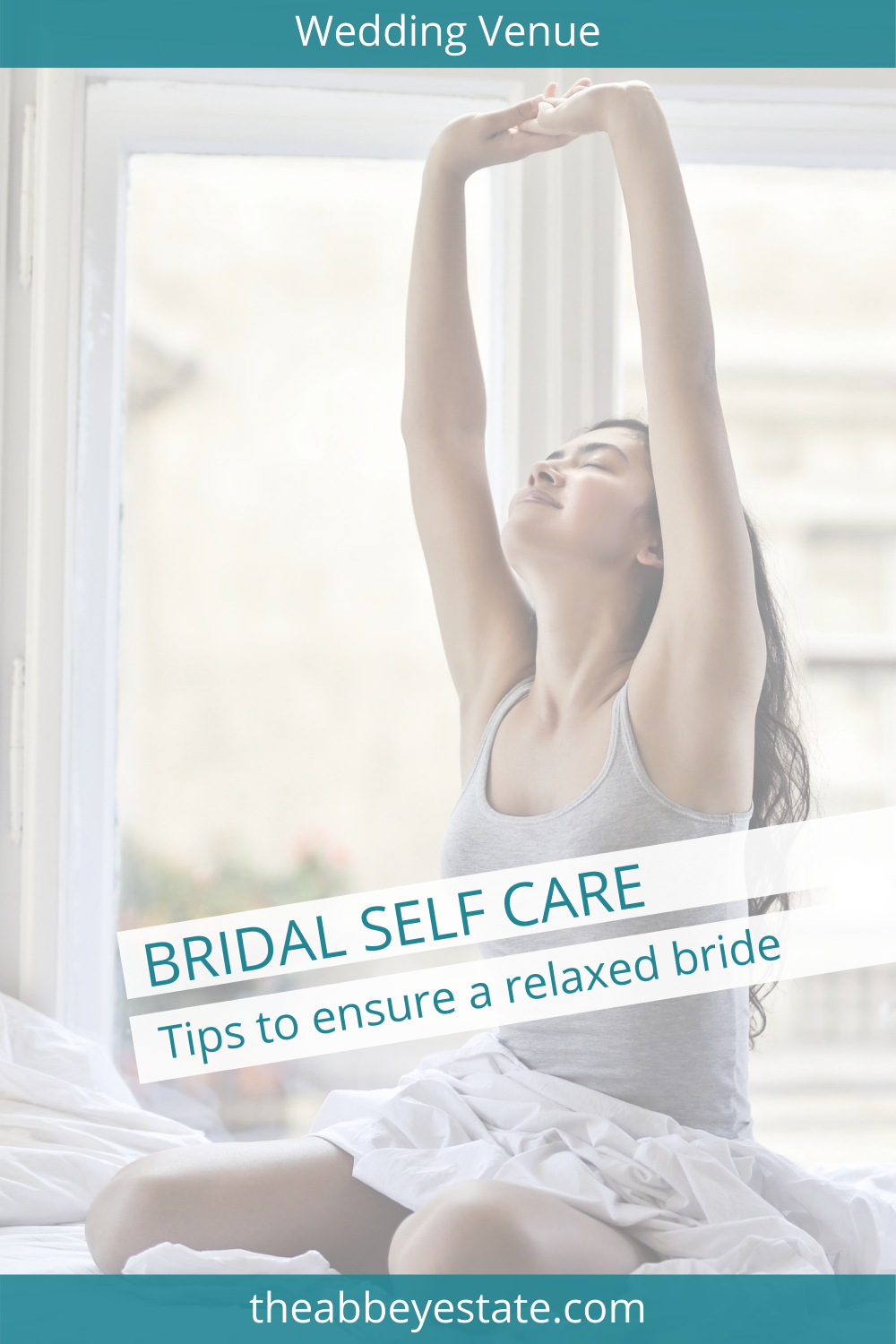 The-Abbey-Estate-Blog-Bride-Self-Care-4.png