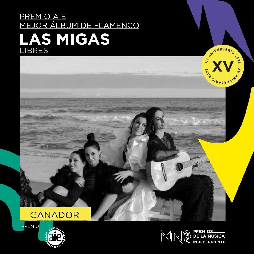 🏆 antoniaAyer los @premiosmin entregaron a @las_migas el Premio AIE @aieartistas a Mejor &Aacute;lbum de Flamenco por &quot;Libres&quot;. &iexcl;Y se me desborda el coraz&oacute;n! 

Trabajar juntas siempre es motivador y revitalizante y hac&eacute;