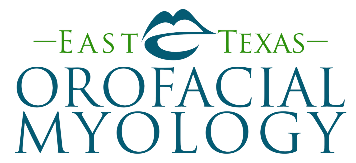 East Texas Orofacial Myology