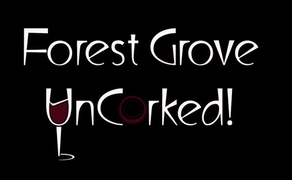 Forest Grove UnCorked