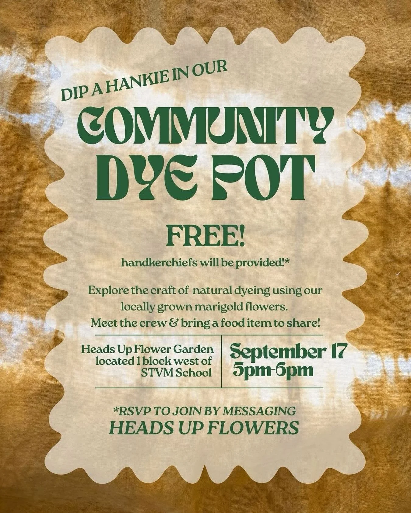 🌼 Close out the season with us and experience the beauty of natural dye for this ALL AGES event!🌼 

We will have the fabric and dye pot ready- come with a food item to share and a camp chair to relax. The dye process will take around 1 hour.

*This