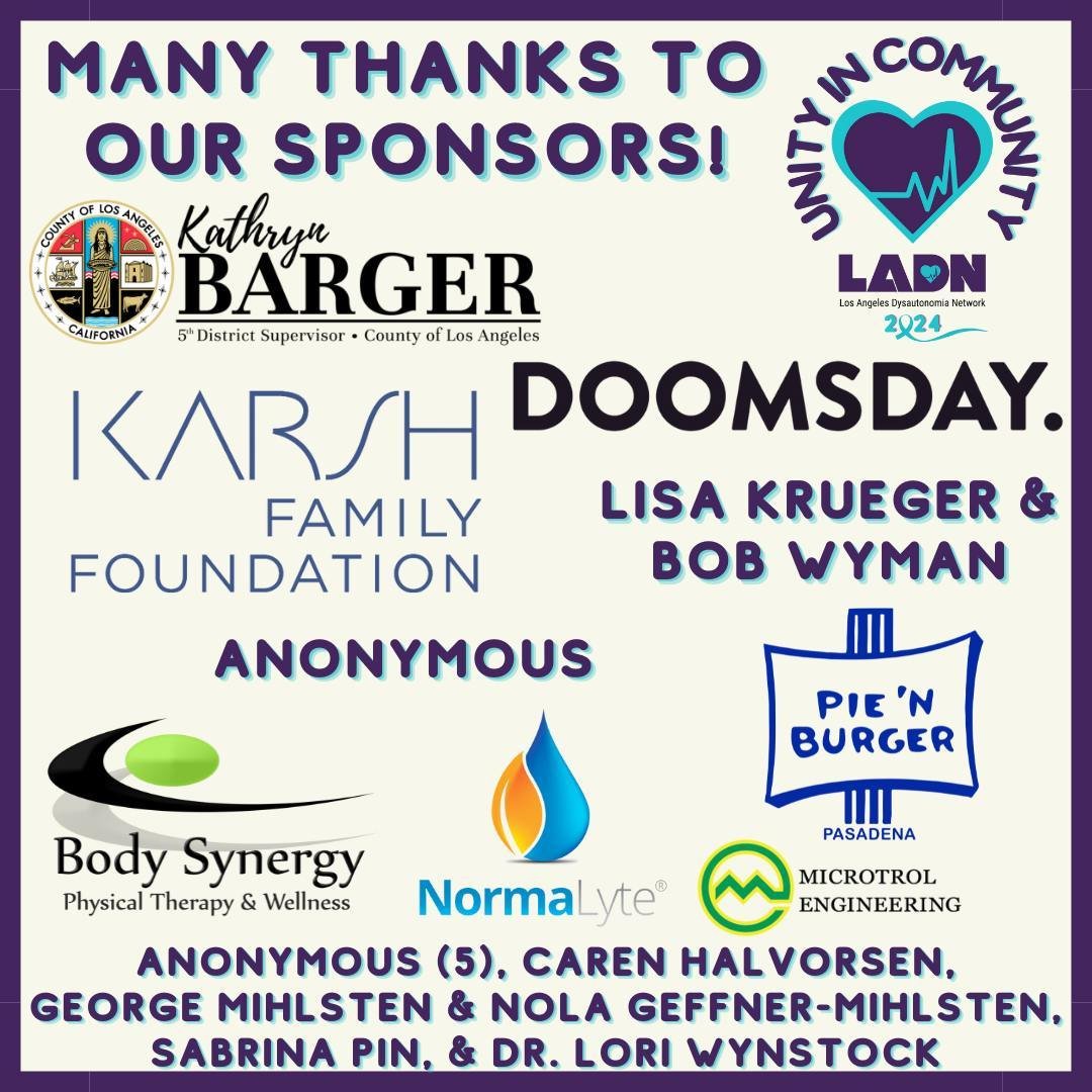 Many many thanks to our Unity in Community Sponsors! We could not be more grateful for your support!! Thank you for showing up for California dysautonomia patients and caregivers!⁠
⁠
Thank you to:⁠
⁠
💜 Supervisor Kathryn Barger! @supervisorkathrynba