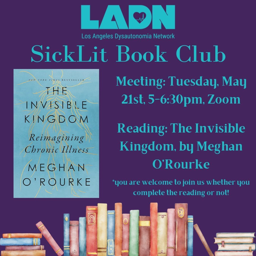 Join us in three weeks on Tuesday, May 21st from 5-6:30 PM to discuss Meghan O'Rourke's The Invisible Kingdom: Reimagining Chronic Illness. You are welcome to join in the discussion whether or not you've read the book.⁠
⁠
The LADN SickLit Book Club m