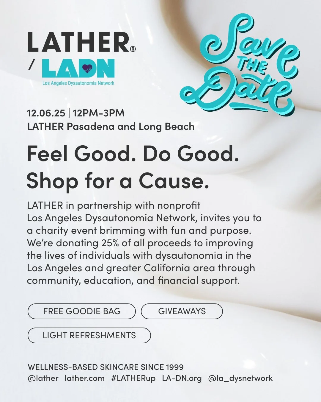 🗓️Save the Date! On December 6th, 12-3pm, we'll be having a collaboration with @LATHER for an in-store fundraiser benefiting LADN! ⁠
⁠
Join us for a fun afternoon of self-care and community! LATHER will donate 25% of in-store sales (at the Pasadena 