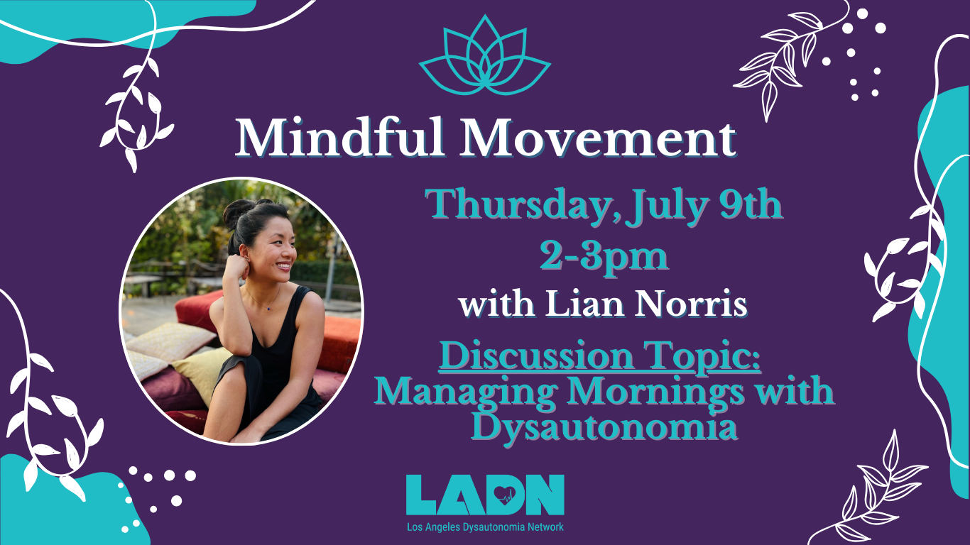 Mindful Movement Workshop “Managing Mornings with Dysautonomia”