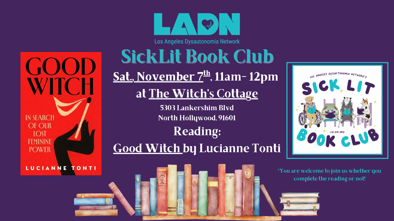 SickLit Book Club - Good Witch by Lucianne Tonti (at the Witch’s Cottage in North Hollywood)