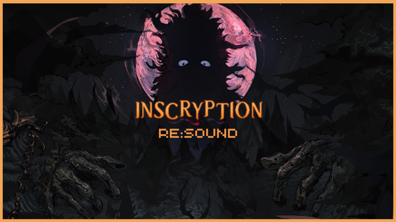 Inscryption - Resound