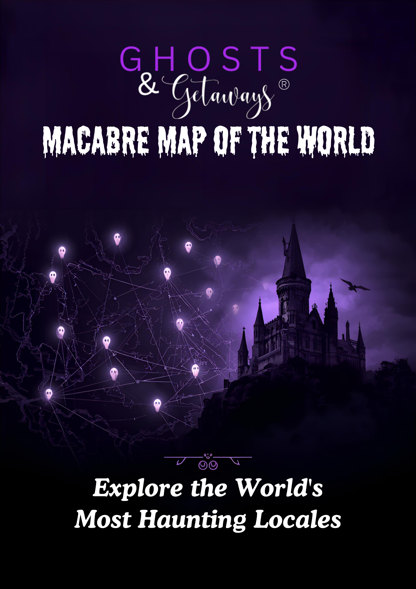 Ghosts & Getaways | Discover Haunted Destinations Today