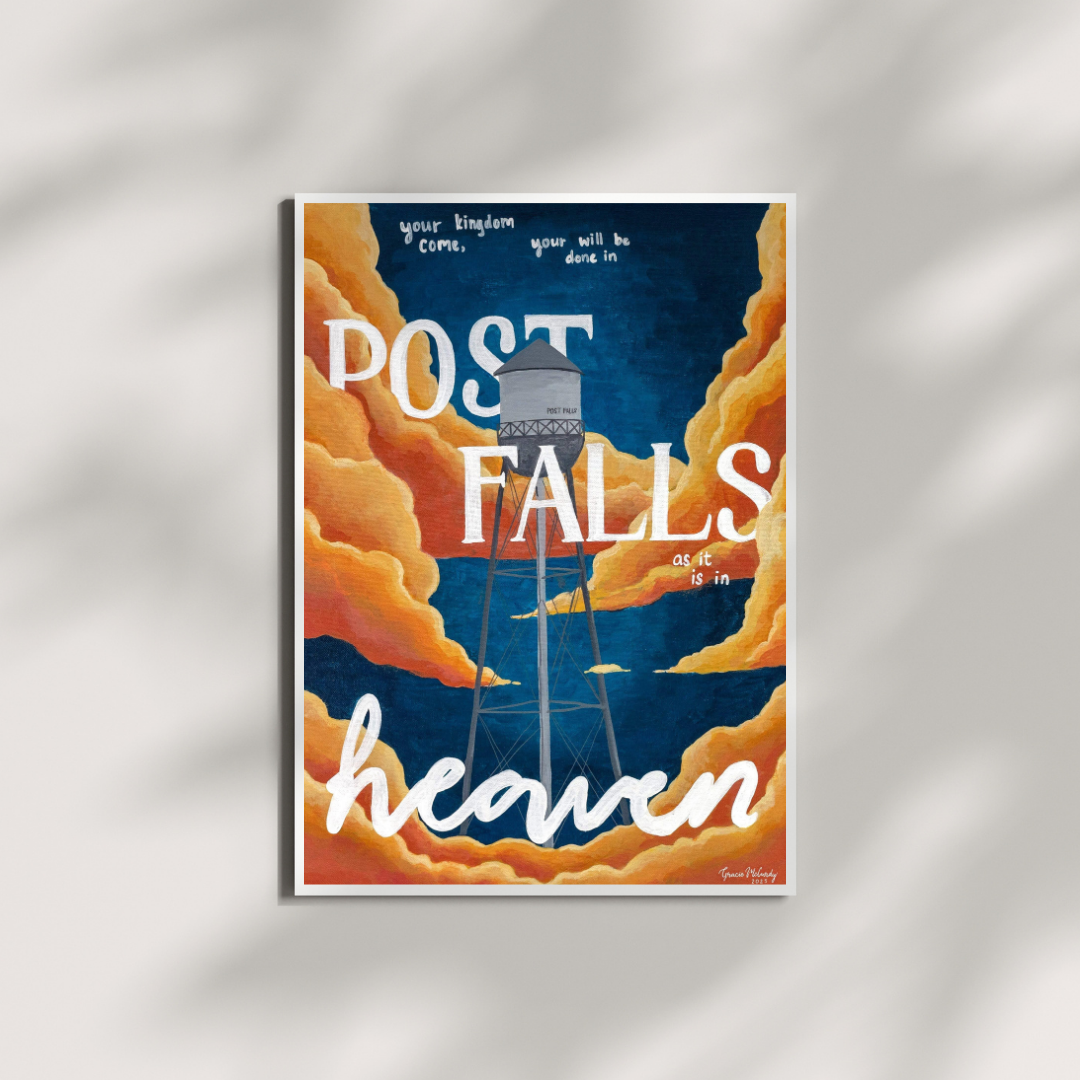 "In Post Falls as it is in Heaven" - Fine Art Print