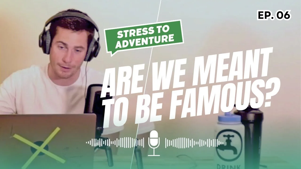 Podcast 006 // Are We Meant To Be Famous?