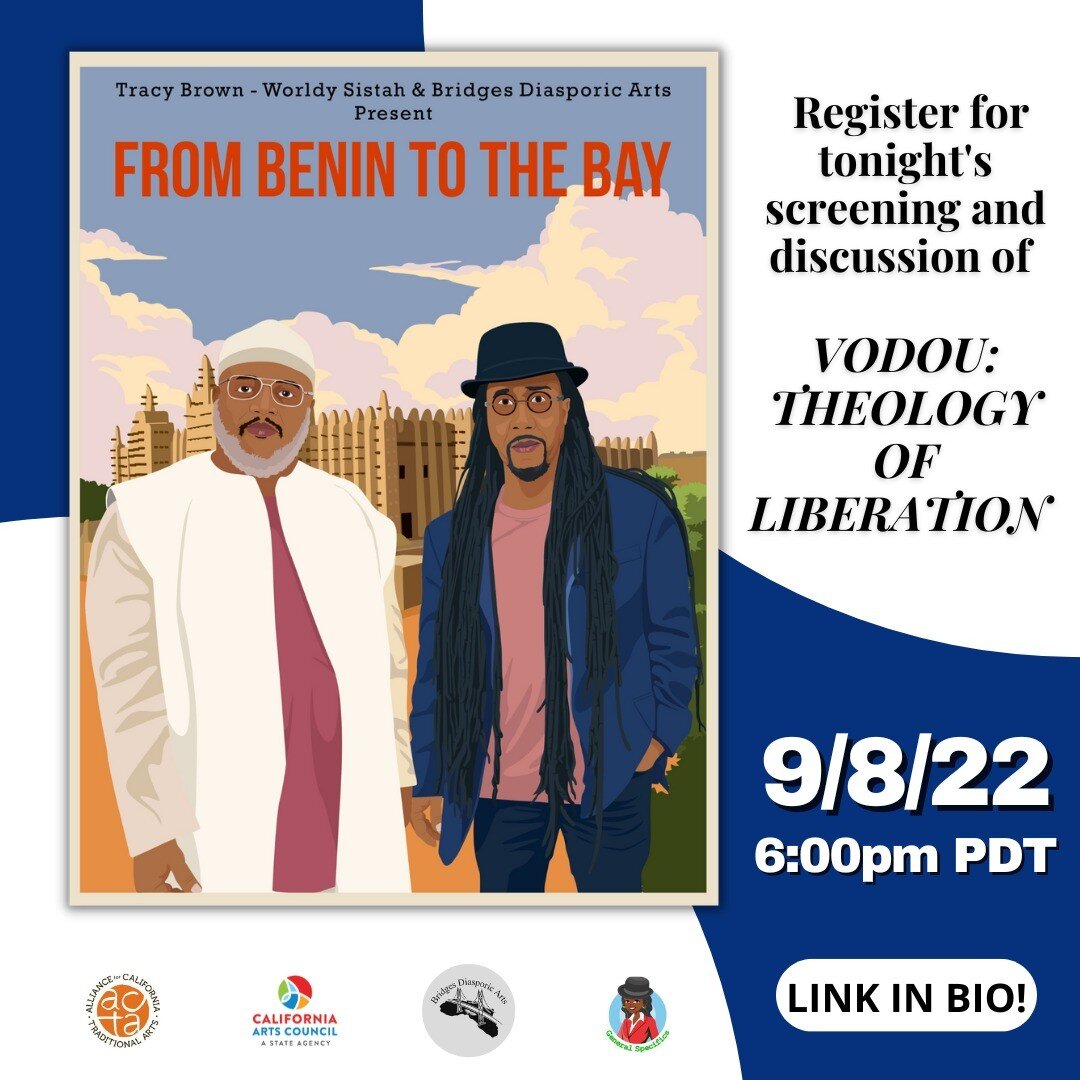 Join us tonight September 8, 2022 at 6:00 pm PDT for From Benin to the Bay's 𝗔𝗳𝗿𝗼𝗳𝘂𝘁𝘂𝗿𝗶𝘀𝗺 &amp; 𝗔 𝗧𝗵𝗲𝗼𝗹𝗼𝗴𝘆 𝗼𝗳 𝗟𝗶𝗯𝗲𝗿𝗮𝘁𝗶𝗼𝗻. This online event will feature a screening of the film 𝙑𝙤𝙙𝙤𝙪: 𝙏𝙝𝙚𝙤𝙡𝙤𝙜𝙮 𝙤𝙛 𝙇𝙞𝙗