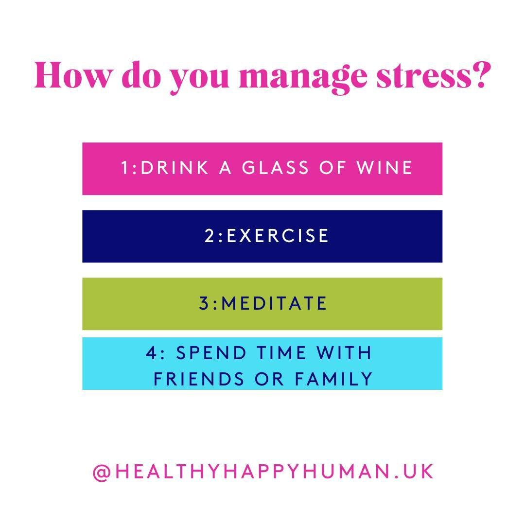 How do you manage stress?⁣
⁣
Stress has such a significant impact on our health so it is vital with have positive ways of reducing it or dealing with it.⁣
⁣
What is your preferred option?⁣
1. Drink a glass of wine to forget your troubles⁣
2. Exercise