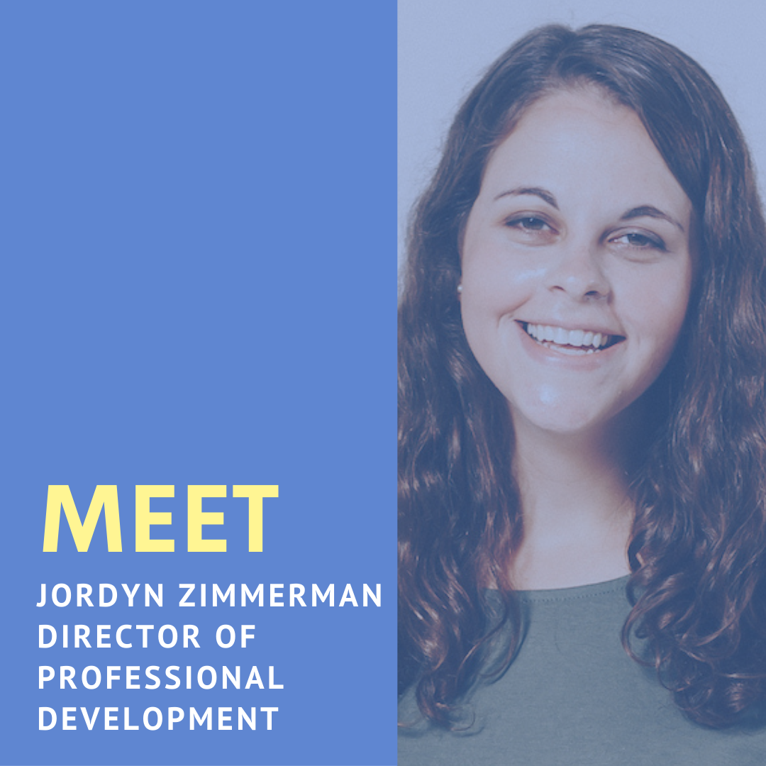Our New Director of Professional Development: Jordyn Zimmerman 