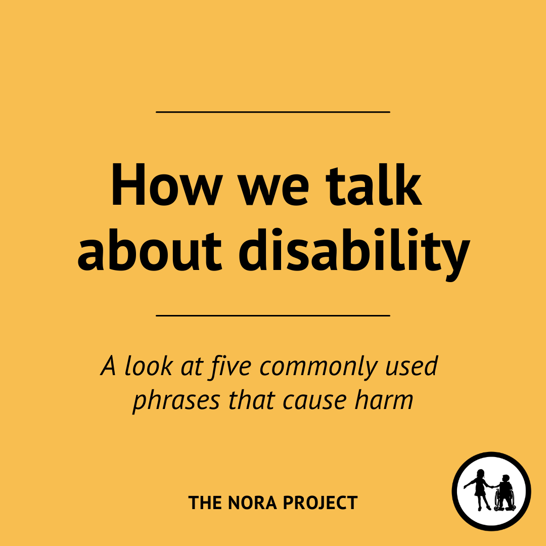 How We Talk About Disability