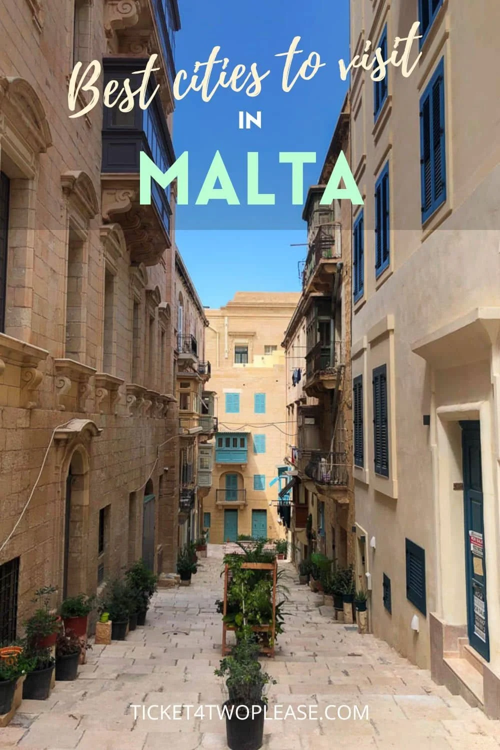 The Best Cities In Malta — Ticket 4 Two Please