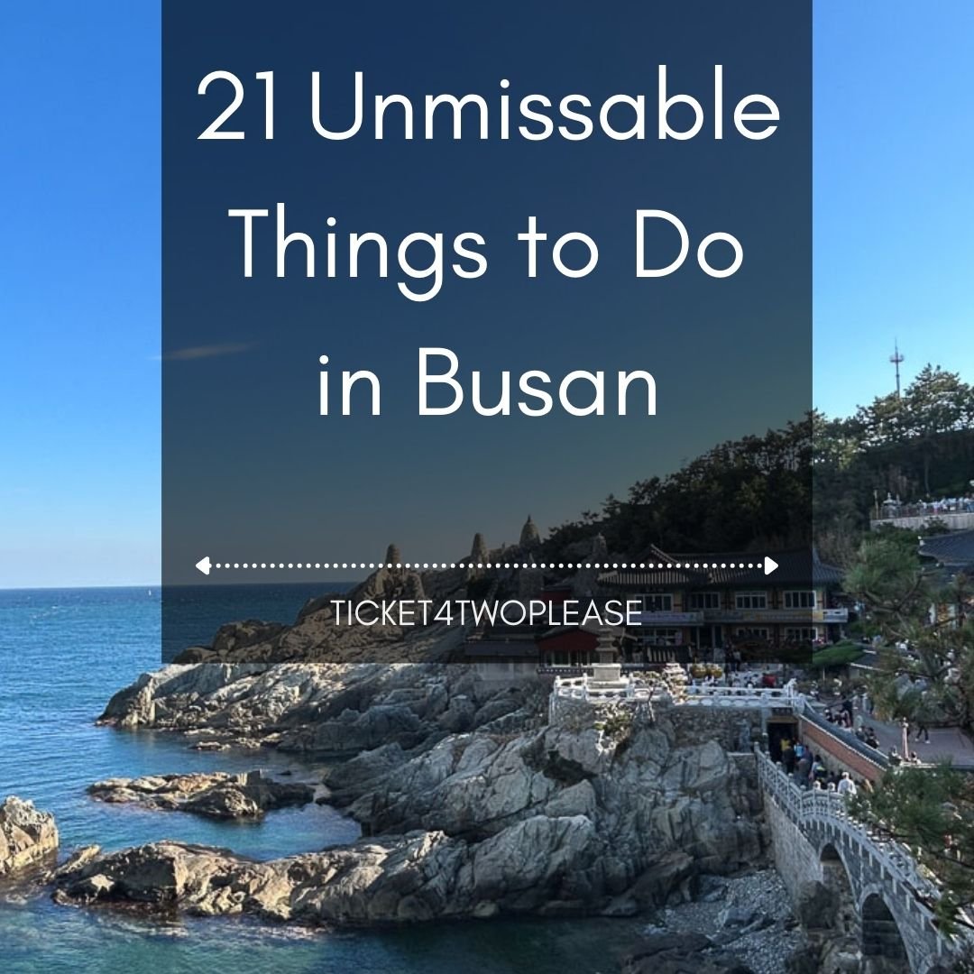 21 Unmissable Things to Do in Busan