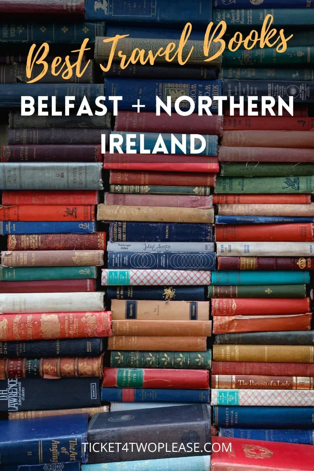 Travel Books About Belfast And Northern Ireland — Ticket 4 Two Please