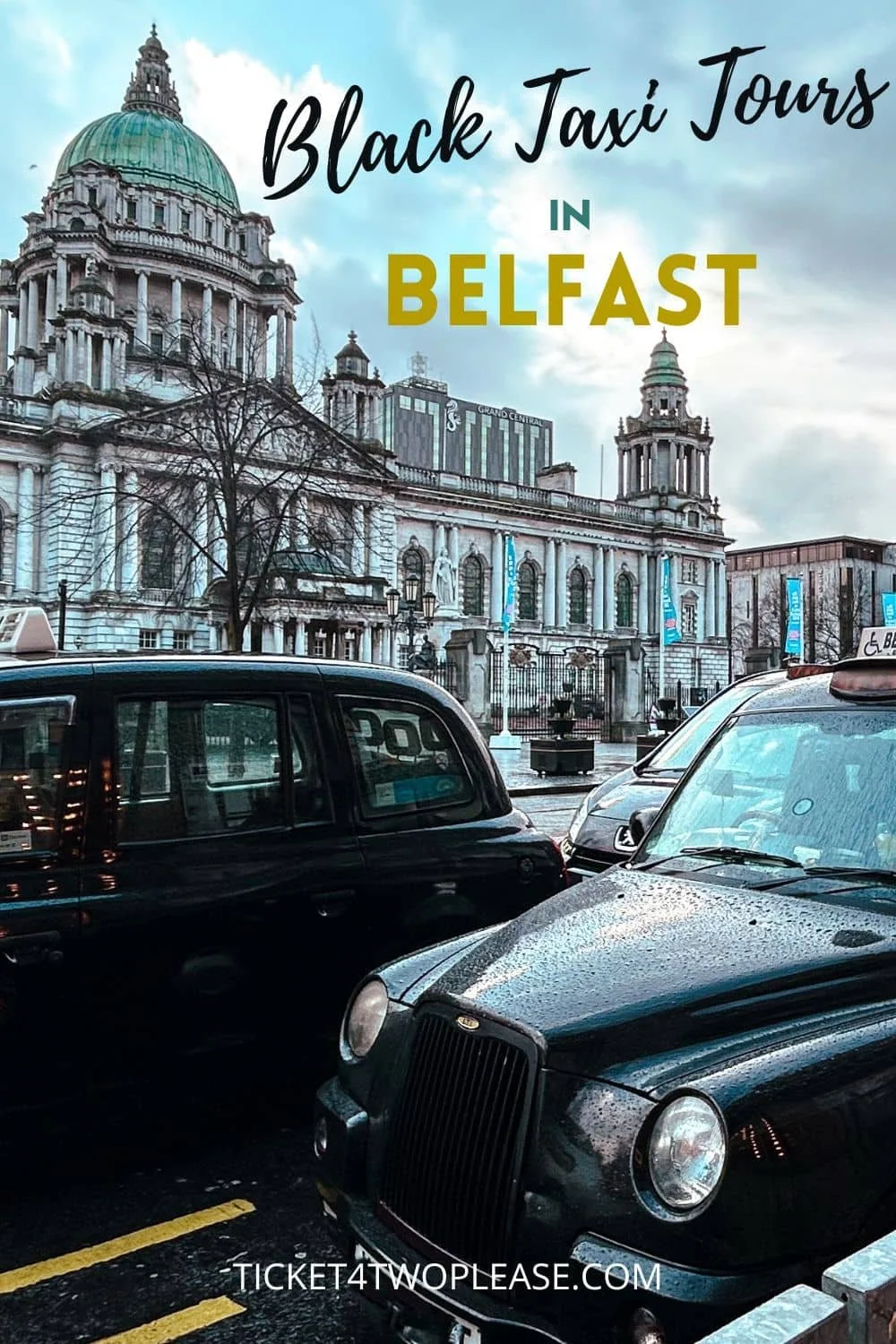 Best Black Taxi Tour Of Belfast — Ticket 4 Two Please