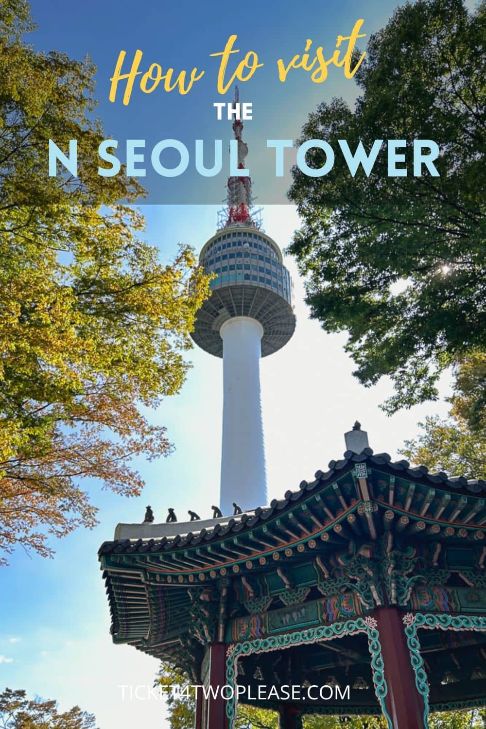 How to visit N Seoul Tower