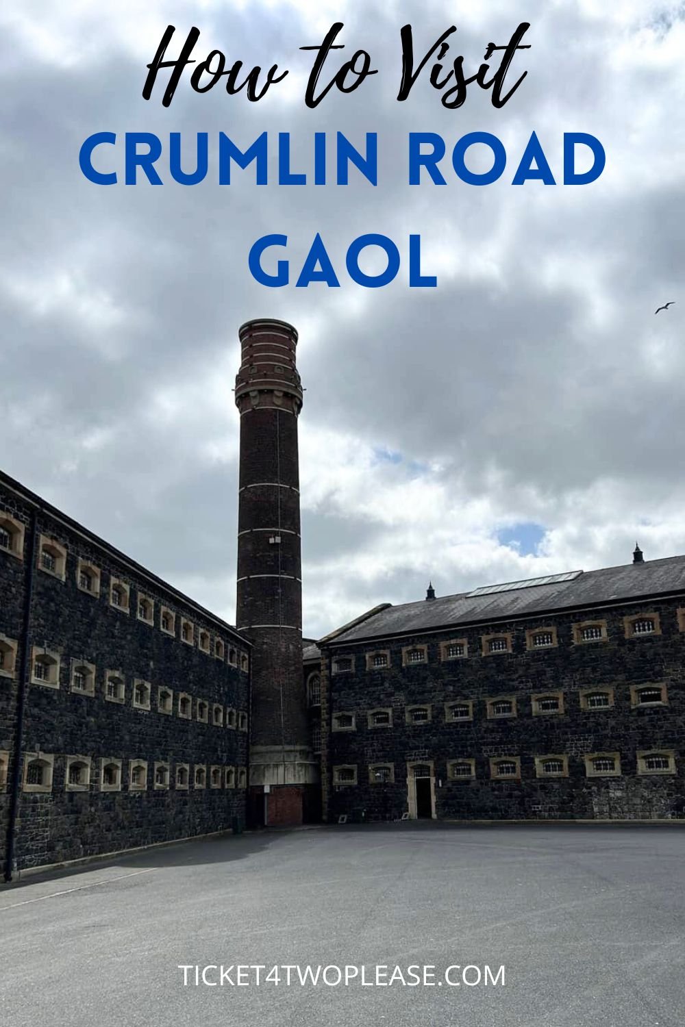 How to visit Crumlin Road Gaol